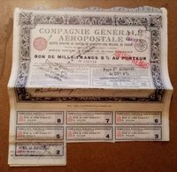AEROPOSTALE-Compagnie Générale-- Bon De Mille Francs 5% Au Porteur 1930 - Aviation