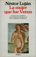 La Mujer Que Fue Venus - Néstor Luján - Literature