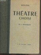 Théâtre Choisi (par M.-J. Bousquet) - Molière - 1963 - Otros & Sin Clasificación