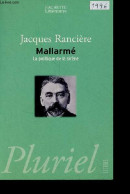 Mallarmé - La Politique De La Sirène - Collection " Pluriel ". - Rancière Jacques - 2006 - Autres & Non Classés