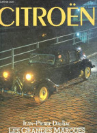 Les Grandes Marques - Citroen - Dauliac Jean Pirre - Jean Paul Caron (photos) - 1987 - Auto