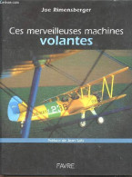 Ces Merveilleuses Machines Volantes - Inclus 1 Brochure "catalogue Musée Air France Octobre 2003" + 1 Poster " 100 000 A - Vliegtuig