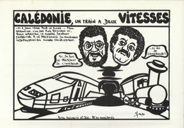 Calédonie, Un Train à Deux Vitesses - Dessins De Jacques Lardie 1988 - Tirage Limité 85 Exemplaires N° 75 - Lardie