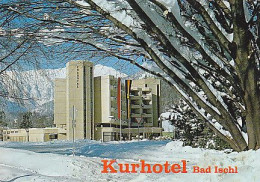 AK 208986 AUSTRIA - Bad Ischl - Kurhotel - Bad Ischl