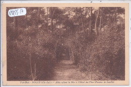 DOLUS- VERT-BOIS- ALLEE RELIANT LA MER A L HOTEL DES PINS- PENSION DE FAMILLE - Andere & Zonder Classificatie