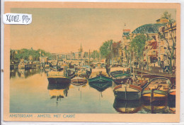 AMSTERDAM- AMSTEL MET CARRE - Amsterdam