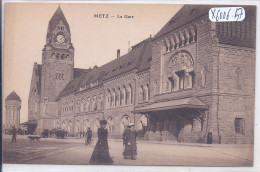 METZ- LA GARE - Metz