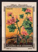 Nestlé - LXXXII - Fleur De Champs, Field Flowers - 9 - Mauve, Malva, Mallow - Nestlé