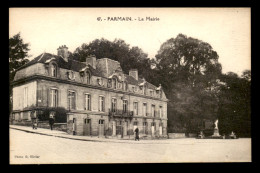 95 - PARMAIN - LA MAIRIE - Parmain