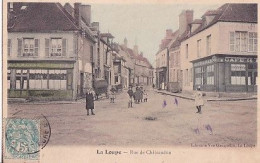 LA LOUPE              RUE DE CHATEAUDUN               COLORISEE - La Loupe