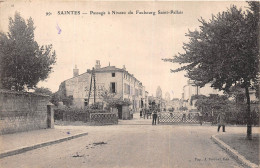 17-SAINTES- PASSAGE A NIVEAU DU FAUBOURG SAINT-PALLAIS - Saintes