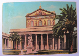 ITALIE - LAZIO - ROMA - Basilica Di San Paolo - Eglises