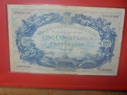 BELGIQUE 500 Francs 1942 Circuler COTES:12,5-25-60 EURO (B.33) - 500 Francos-100 Belgas