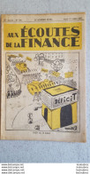 REVUE AUX ECOUTES DE LA FINANCES JUILLET 1951 N°766  PARFAIT ETAT 24 PAGES - Politics