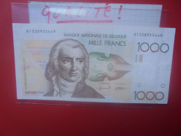 BELGIQUE 1000 FRANCS 1981-1997 Circuler Belle Qualité COTES:30-50-120 EURO (B.33) - 1000 Francos