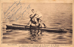 RENE-SAVARD- CARTE DEDICACE- 1ER VAINQUEUR TOUTE CATEGORIES DE LA TRAVERSEE DE LA MANCHE CALAIS DOUVRES 1927 LE DEPART - Ciclismo