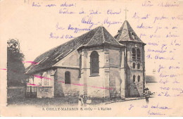 CHILLY MAZARIN - L'Eglise - état - Chilly Mazarin