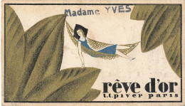 MIKI-AP8-086 CARTE PARFUMEE PIVER PARIS PARFUM REVE D OR FEMME SUR HAMAC PUBLICITE CALENDRIER - Antiguas (hasta 1960)