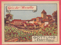 Lessy : Etiquette De Vin De Moselle : " Gris De Moselle Gottung " Colorisé - Titre Italique. Edit. P. Even Metz. N°2 - Autres & Non Classés