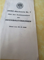 DDAC / Nachhweis Nr 7  über Den Ausbauzustand Der REICHSAUTOBAHNEN /stand Vom 30.IV .1938           PGC569 - Allemagne (général)