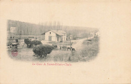 St Hilaire Chalo * La Gare Du Village * Ligne Chemin De Fer * Attelage - Autres & Non Classés