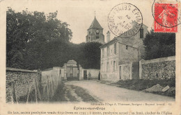 épinay Sur Orge * Rue Du Village * L'ancien Presbytère , Le Presbytère Actuel Et Le Clocher De L'église - Epinay-sur-Orge