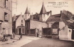 étampes * Rue Et Hôtel St Yon * Villageois - Etampes