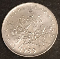 RARE - FRANCE - 5 FRANCS 1989 - Semeuse - O.Roty - Neuve - UNC - Cupronickel - Gad 771 - KM 926a.1 - ( 94 449 Ex. ) - 5 Francs