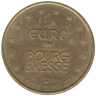 BOURG EN BRESSE - EU0010.4 - 1 EURO DES VILLES - Réf: T266 - 1997 - Euro Van De Steden