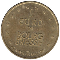 BOURG EN BRESSE - EU0010.5 - 1 EURO DES VILLES - Réf: T266 - 1997 - Euro Van De Steden