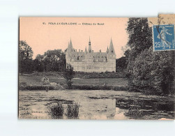 POUILLY SUR LOIRE : Château Du Nozet - état - Pouilly Sur Loire