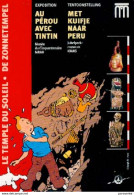 TINTIN : Carte Annonce Expo PEROU - Hergé