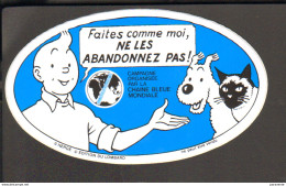 TINTIN : Autocollant NE LES ABANDONNEZ PAS - Hergé