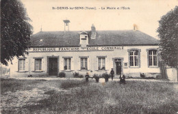 FRANCE - St Denis Les Sens - La Mairie Et L'école - Ecole Communale - Animé - Carte Postale Ancienne - Otros & Sin Clasificación