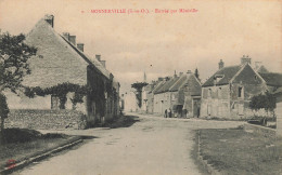 Monnerville * Entrée Du Village Par Méréville - Autres & Non Classés