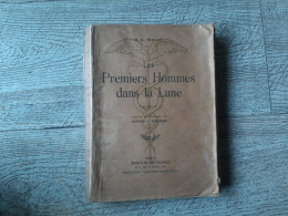Premiers Hommes Dans La Lune H G Wells Mercure De France 1937 Fantastique SF - SF-Romane Vor 1950