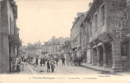 FRANCE - Dol De Bretagne - Grande Rue - La Guillotiere - Animé - Carte Postale Ancienne - Dol De Bretagne