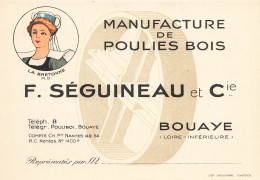 Bouaye * Manufacture De Poulies Bois F. SEGUINEAU & Cie * Carte De Visite Ancienne Illustrée *la Bretonne * Scierie Bois - Bouaye