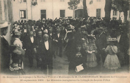 N°14 Souvenir Voyage à La Roche Sur Yon Et Montaigu * Clémenceau Ministre Intérieur 30 Spet 1906 Inaugurant Collège - La Roche Sur Yon