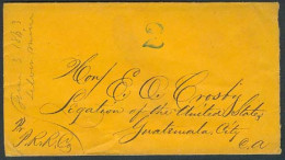 GUATEMALA. 1863 (June). USA To Guatemala. Env Endorsed Per PRR Cº" (per Rail Road). Via US Consulate + VF Arrival Guatem - Guatemala