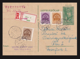 PÉCS 1942. Helyi, Ajánlott 3 Bélyeggel Kiegészített Díjjegyes Levlap - Cartas & Documentos