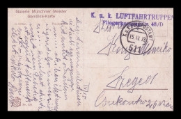 I. VH 19185. Képeslap, FP 511 K.u.K. Luftfahrtruppen Fliegerkompagnie 48/d Bélyegzéssel - Guerre, Militaire