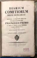 Diarium Comitiorum Regni Hungariae 1830. Pozsony 313p ,  Papír Kötésben, Gerinc Vignettával, Jó állapotban - Oude Boeken