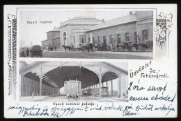 SZÉKESFEHÉRVÁR 1900. Vasúti Indóház, Régi Képeslap - Ungheria
