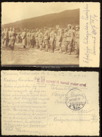 SÓSMEZŐ 1917. I.VH Őfelsége Látogatása, Fotós Képeslap, Tábori Postával - Guerra, Militari