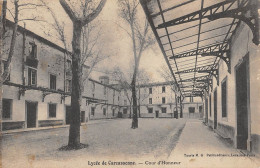 CPA 11 CARCASSONNE / LYCEE DE CARCASSONNE / COUR D'HONNEUR - Carcassonne