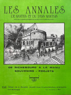 LES ANNALES DE NANTES ET DU PAYS NANTAIS N° 202 // DE RICHEBOURG A LA MANU SOUVENIRS - PROJETS - History