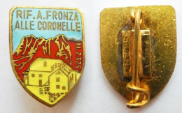Spilla Distintivo Rifugio Fronza Alle Coronelle 2325 Metri (Bolzano) - Zonder Classificatie