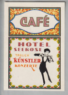 Motiv Hotel Werbe-Decco-Karte "Café Hotel Seerose Täglich Künstler-Konzerte" (ZH) - Hotels, Restaurants & Cafés