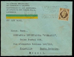 Great Britain - XX. 1947. London - Brazil. Brazilian Comerce In UK. Fkd Env / Slogan Cancel. Volunteer Forces. VF. Arriv - ...-1840 Préphilatélie